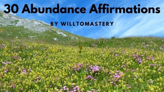 40 powerful abundance affirmations